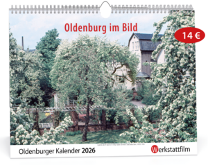 Kalender „Oldenburg im Bild 2025“